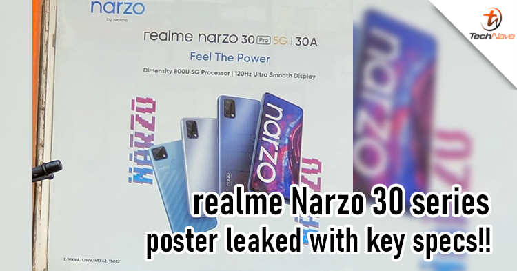 Poster of Narzo 30 series have been leaked revealing Dimensity 800U chipset and 120Hz refresh rate