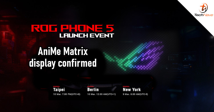 ROG Phone 5 will launch on 10 March 2021, AniMe Matrix display confirmed