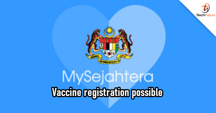 MySejahtera app now lets you register for COVID-19 vaccination