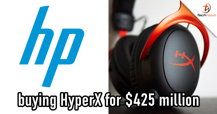 HyperX is being acquired by HP for $425 million, transaction to end in Q2 2021
