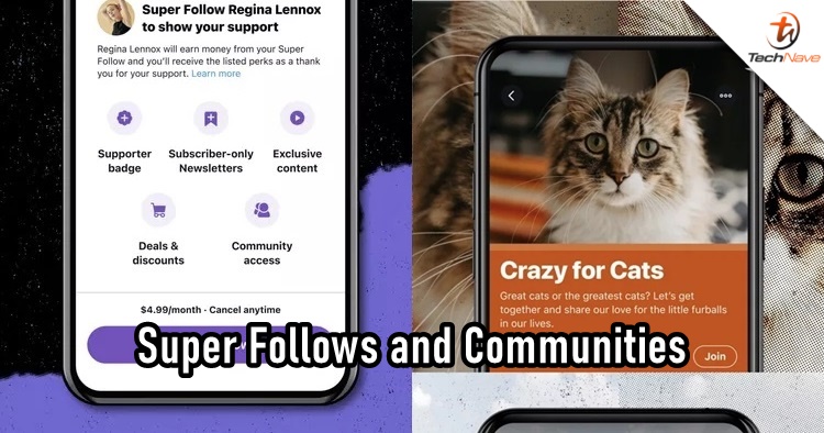 Twitter is planning a new Super Follows paid feature and Communities for fan groups