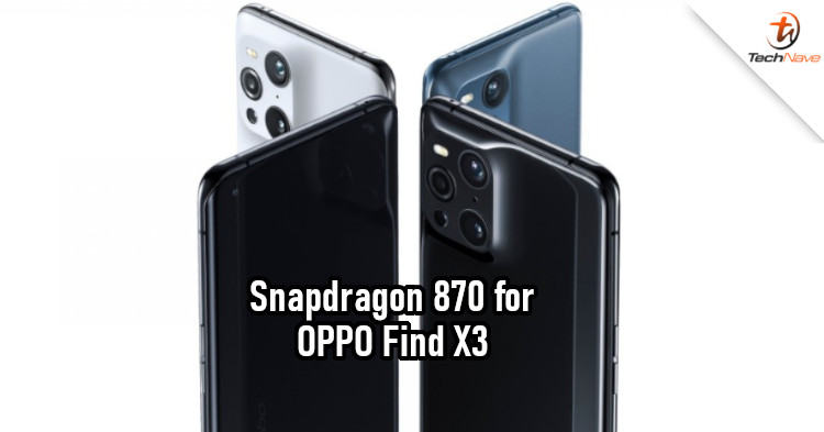 Benchmark of OPPO Find X3 reveals variant with Snapdragon 870