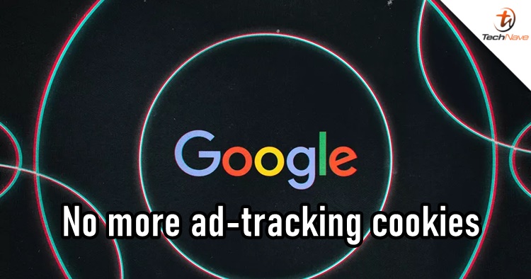 Google moving away tracking users with ads, replacing cookies with 'privacy-first web'