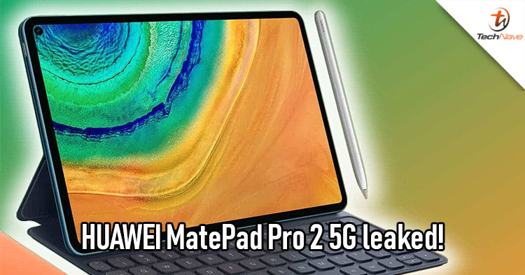 HUAWEI MatePad Pro 2 5G leaked with Kirin 9000E chipset with 12.2-inch display