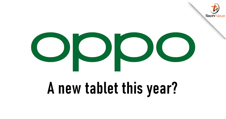 OPPO may be planning to launch their first tablet this year