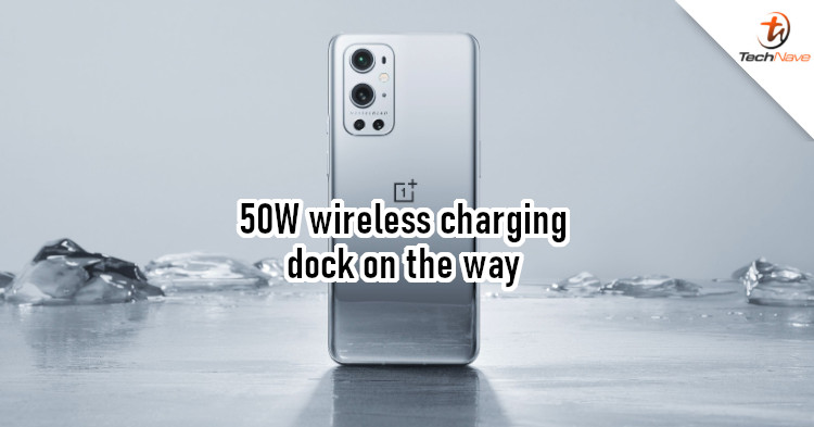 OnePlus preparing 50W wireless charging dock for OnePlus 9 Pro