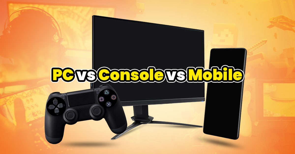 PC vs Console vs Mobile Gaming: Which should you choose?