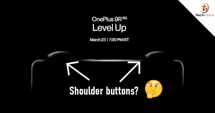 OnePlus 9R expected to feature shoulder buttons
