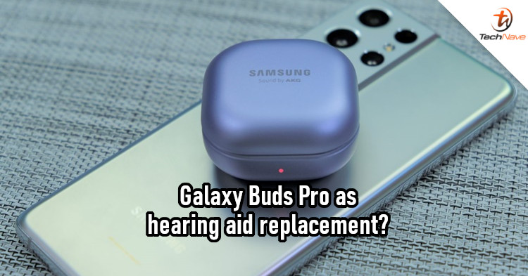 Samsung Galaxy Buds Pro can help those with hearing impairments