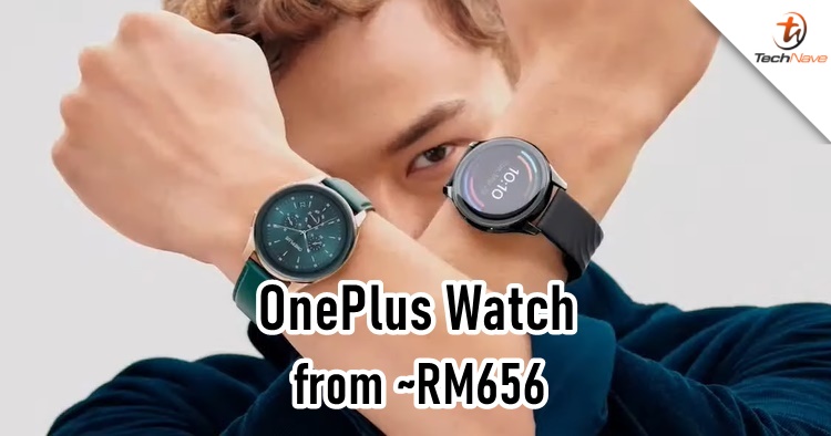 OnePlus Watch release: 2 weeks battery life and over 110 workout modes, priced at ~RM656