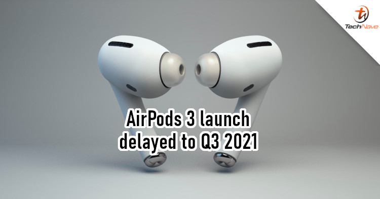 Apple AirPods 3 enters production stage, expected to launch in Q3 2021