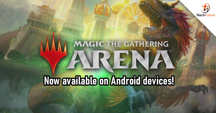 Magic: The Gathering Arena makes its way to Android