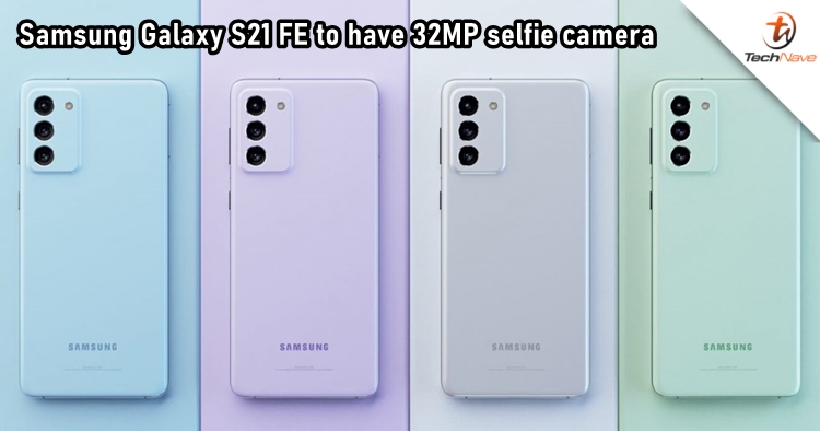 Samsung Galaxy S21 FE to bring a 32MP selfie camera