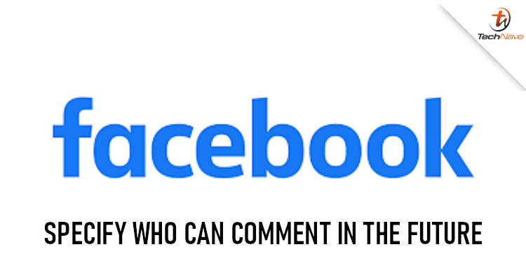 You could soon specify who can comment on your posts on Facebook