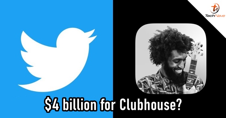 Report: Twitter was interested in acquiring Clubhouse for $4 billion