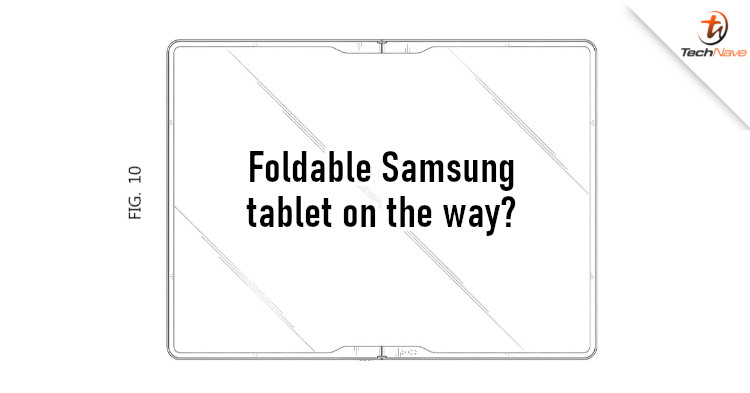 New Samsung patent suggests that a foldable tablet could come in the future