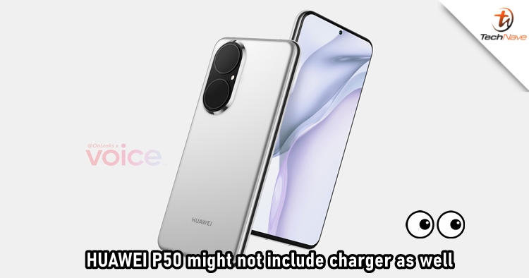 HUAWEI P50 is said to be not coming with a charger in the box
