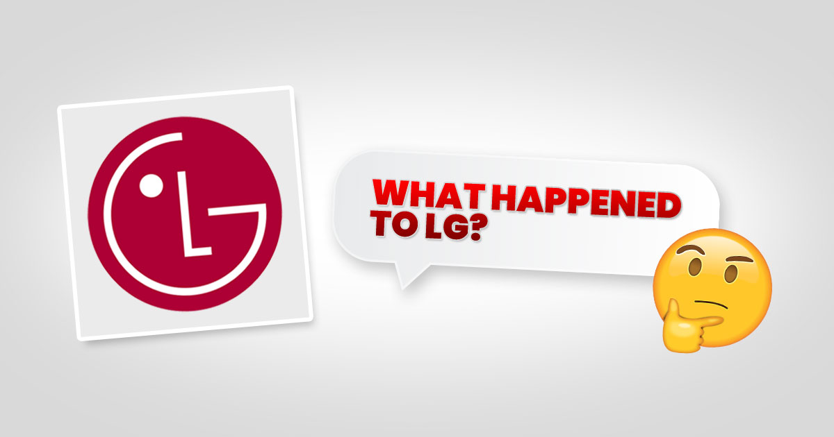 What happened to LG?