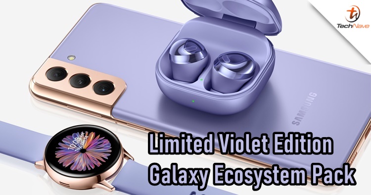 There's a new Limited Violet Edition Galaxy Ecosystem Pack for a limited time, price starting from RM4599