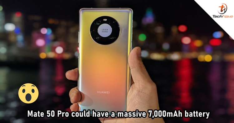 HUAWEI Mate 50 Pro is said to bring a massive 7,000mAh battery