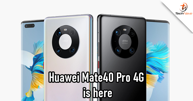 There's a new Huawei Mate40 Pro 4G with Kirin 9000 chipset and HarmonyOS 2.0