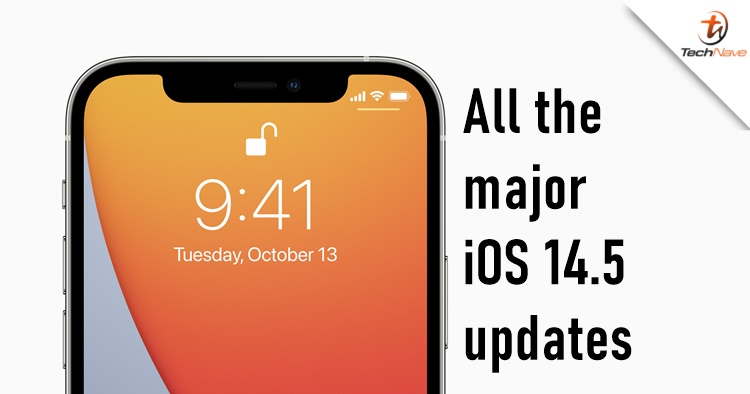 Here are all the highlighted updates from iOS 14.5 on your iPhone