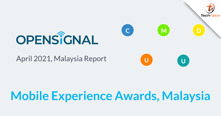 Digi & U Mobile are now the most improved in Opensignal's Mobile Network Experience Report April 2021