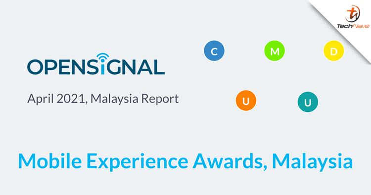 Digi U Mobile Are Now The Most Improved In Opensignal S Mobile Network Experience Report April 2021 Technave