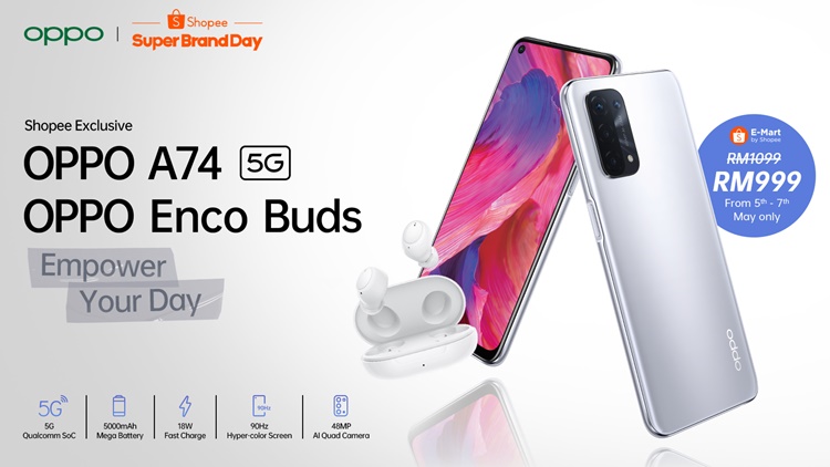 1_OPPO launches the A74 5G smartphone and Enco Buds exclusively on Shopee at its first regional Super Brand Day Sale.jpg