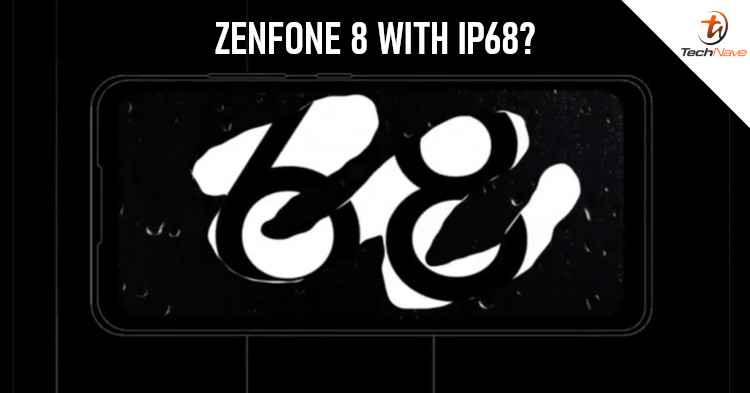 ASUS Zenfone 8 series officially teased to come with IP68 water and dust resistance