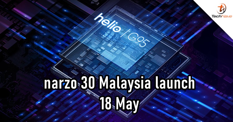 Malaysia will be the first country to launch the realme narzo 30 on 18 May 2021