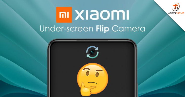 Future Xiaomi phones to come with an under-display flip camera?