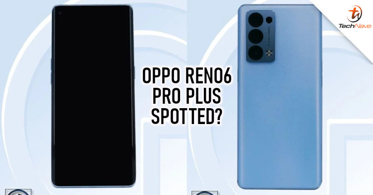 OPPO Reno6 Pro Plus tech specs might have been spotted