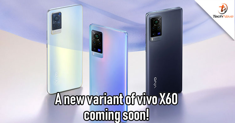 vivo X60 might get a curved display like the pro version soon!