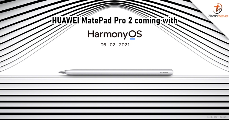 HUAWEI confirms that the next MatePad Pro will arrive with HarmonyOS on 2 June