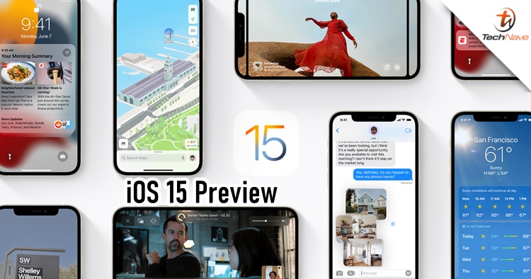 Here is a preview of everything you need to know about iOS 15