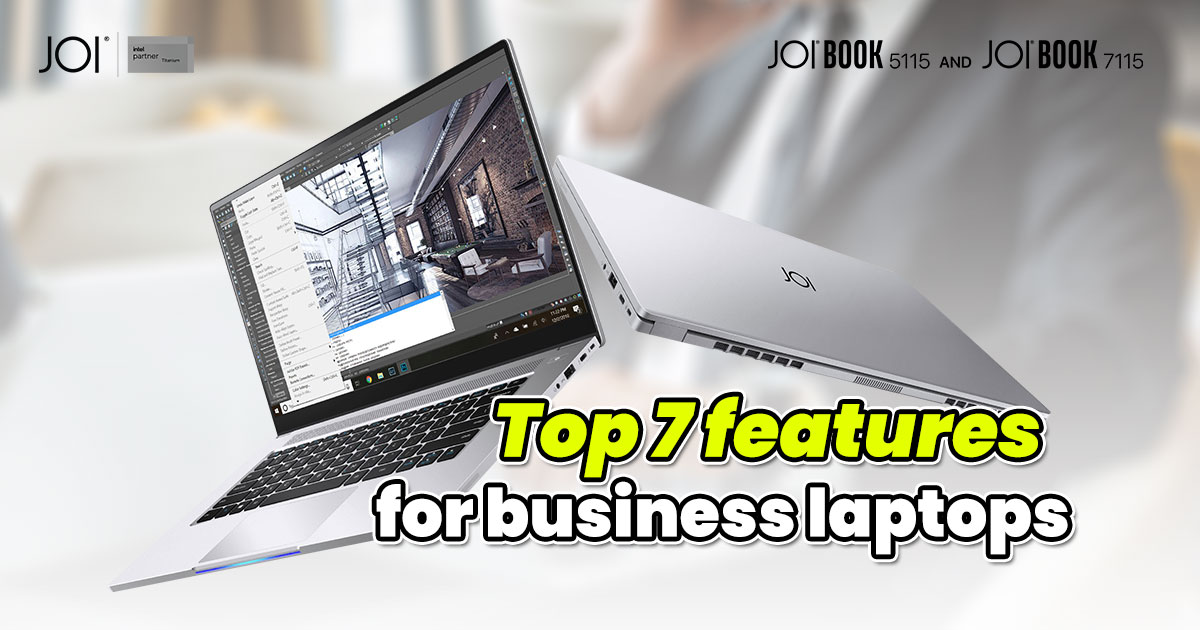 Top 7 features to look for when buying a business laptop