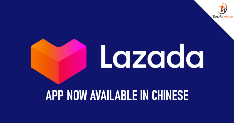 Chinese language is now supported on the Lazada app