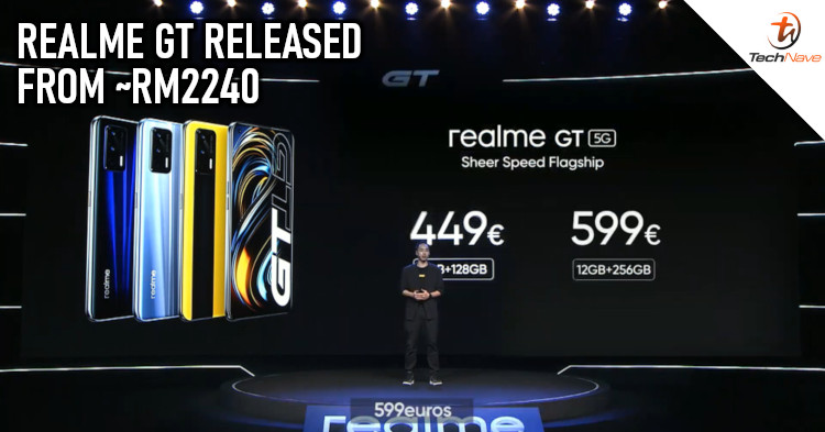 realme GT release: SD888, 120Hz display, up to 12GB RAM from ~RM2240