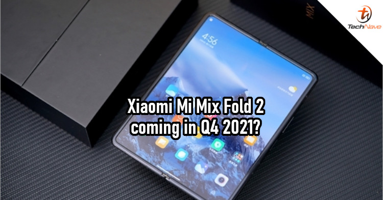 Xiaomi Mi Mix Fold 2 could have upgraded screen and under-display camera