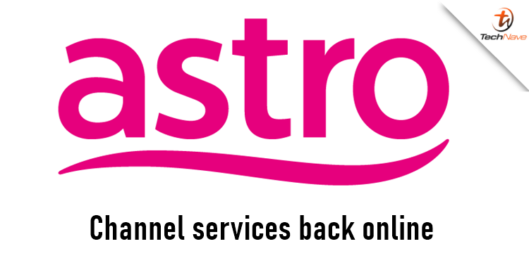 Astro announced all channel services are recovered back on Astro Box