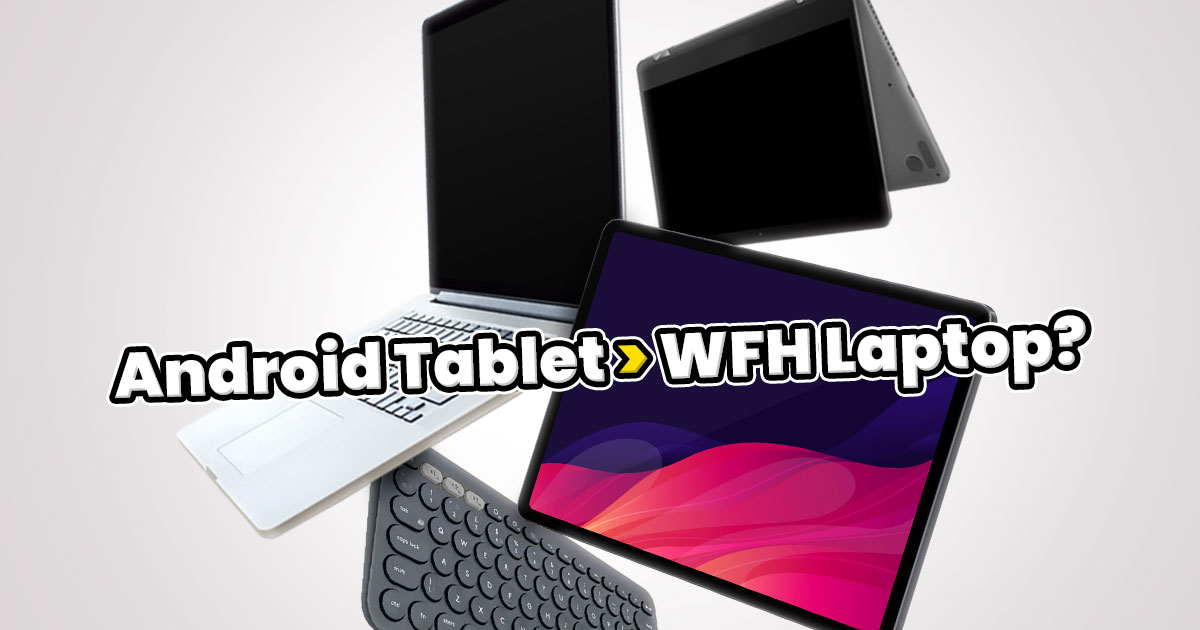 How to turn your tablet into a WFH laptop