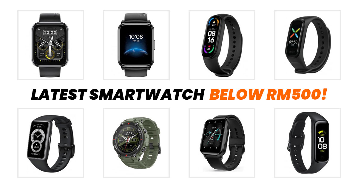 Top 10 Latest Budget Smart Watches under RM500 in Malaysia (Mar 2023)