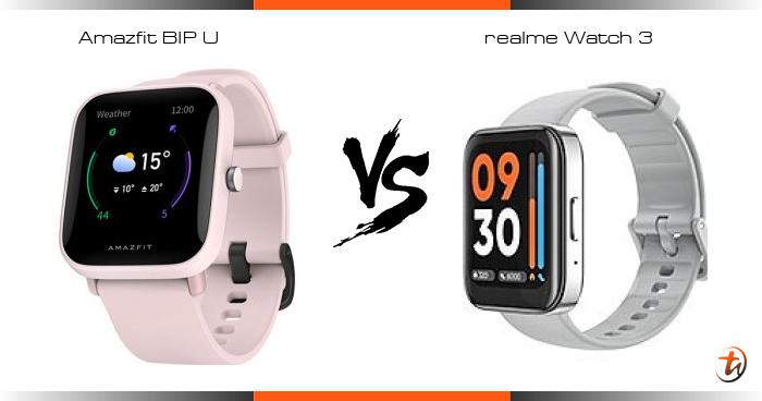 Compare Amazfit BIP U vs realme Watch 3 specs and Malaysia price