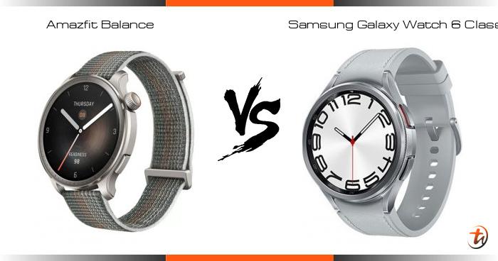 Banding Amazfit Balance dan Samsung Galaxy Watch 6 Classic