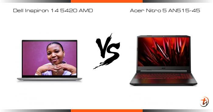 Compare Dell Inspiron 14 5420 AMD vs Acer Nitro 5 AN515-45 specs