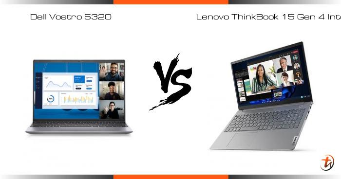 Banding Dell Vostro 5320 dan Lenovo ThinkBook 15 Gen 4 Intel - Spesifikasi  dan harga di Malaysia - TechNave BM