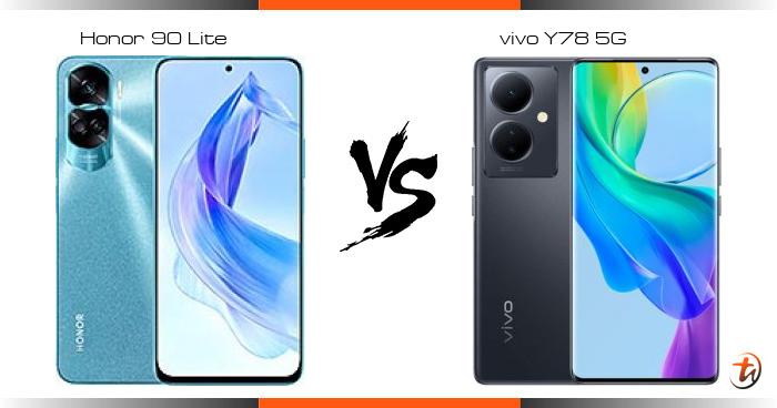 Banding Honor 90 Lite Dan Vivo Y78 5G - Spesifikasi Dan Harga Di ...