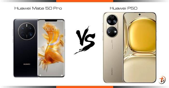 Banding Huawei Mate 50 Pro dan Huawei P50 - Spesifikasi dan harga di ...