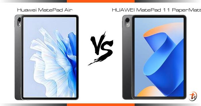 Banding Huawei MatePad Air Dan HUAWEI MatePad 11 PaperMatte Edition ...